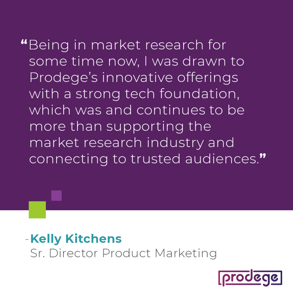 Kelly Kitchens discusses Prodege's innovative offerings and her professional growth.