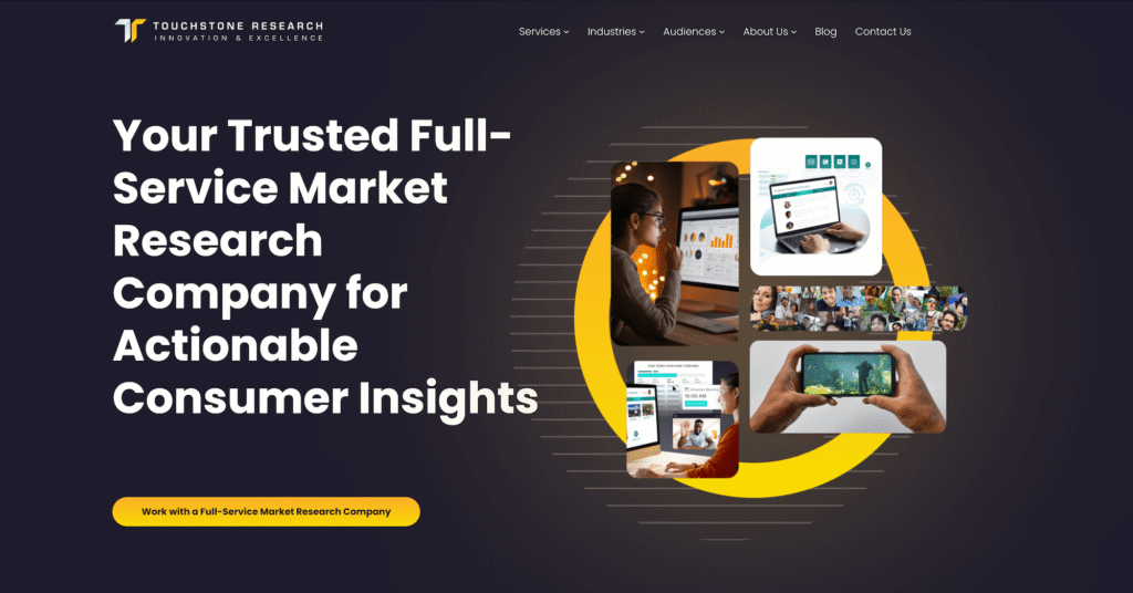 Touchstone Research homepage: Your Trusted Full-Service Market Research Company